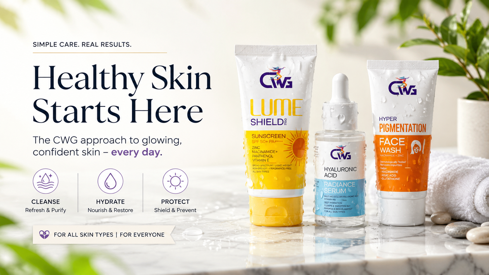 Why Most Skincare Products Fail: The CWG Approach to Healthy, Glowing Skin